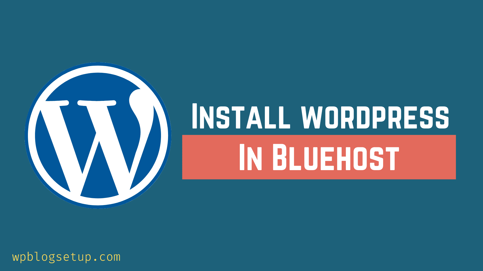 install WordPress in Bluehost
