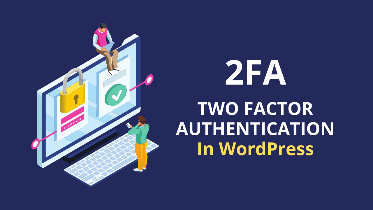 Two factor authentication in WordPress