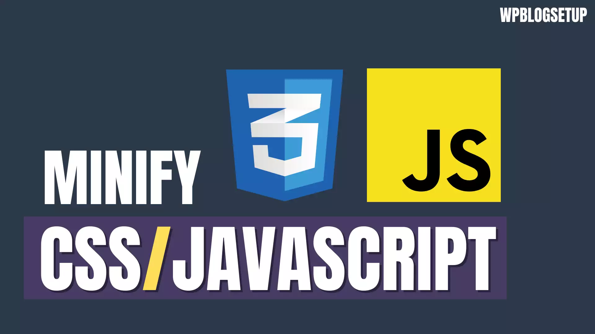 Minify CSS & JavaScript in WordPress