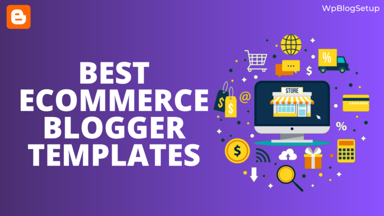 5 Best E-Commerce Blogger Templates for Online Store