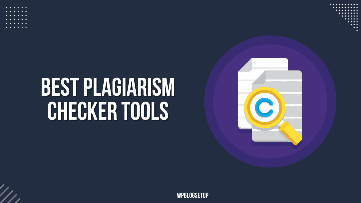 The Ultimate Guide To The Best Plagiarism Checker Tools [2024 ...