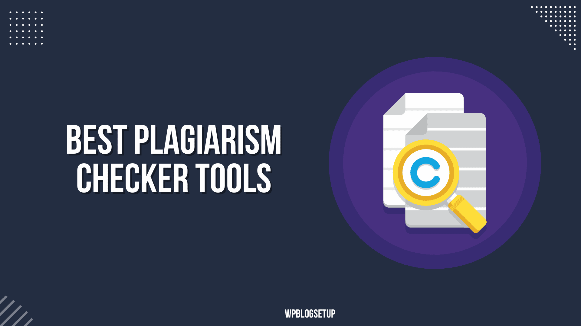 Best Plagiarism Checker Tools