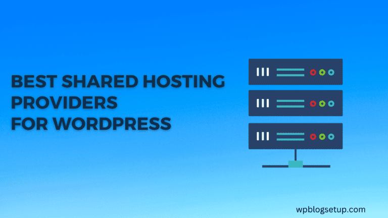 Best Shared Hosting Providers for WordPress (#1 Is Our Favorite)