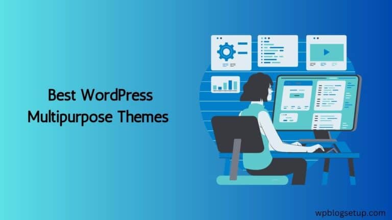 6 Best WordPress Multipurpose Themes You Should Try